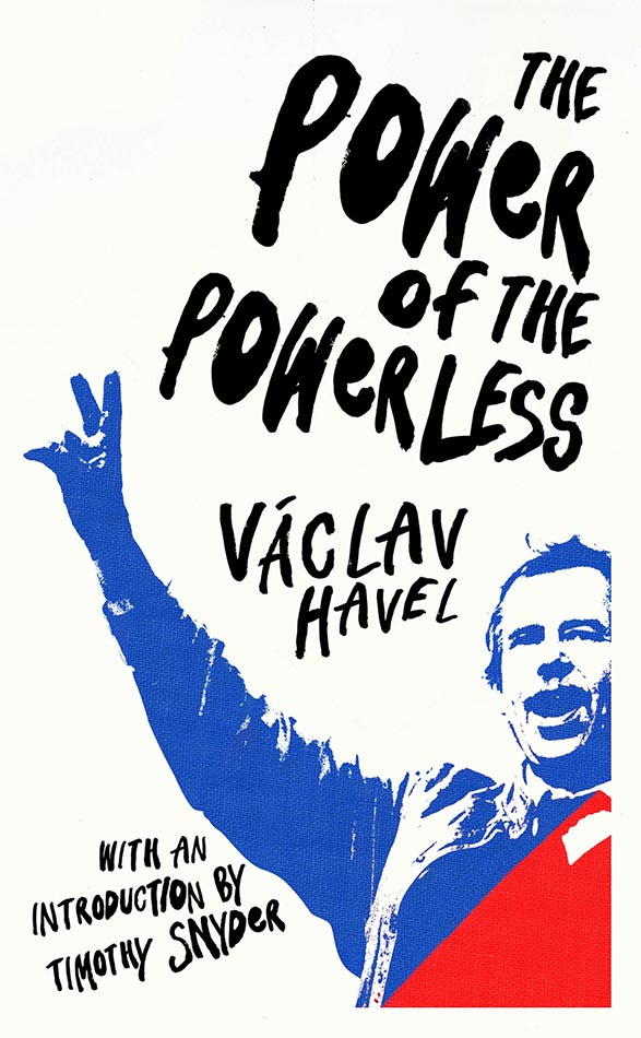 The Power of the Powerless - Václav Havel